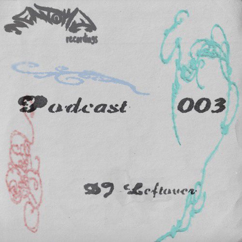Artwork for Nëntokë Podcast 003 | DJ Leftover