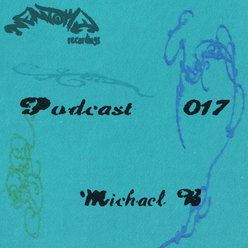 Artwork for Nëntokë Podcast 017 | Michael B