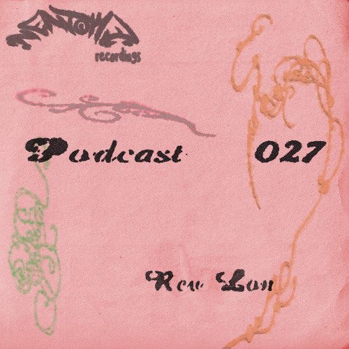 Artwork for Nëntokë Podcast 027 | Rev Lon